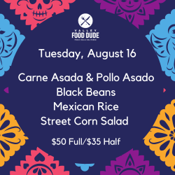 Tuesday, August 16 - Carne & Pollo
