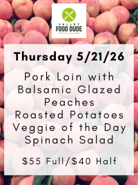 Thursday May 21: Pork Loin & Peaches