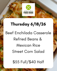 Thursday June 18: Enchilada Casserole