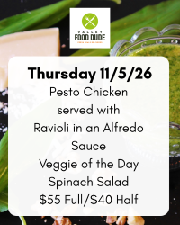 Thursday Nov 5: Pesto Chicken w/Ravioli